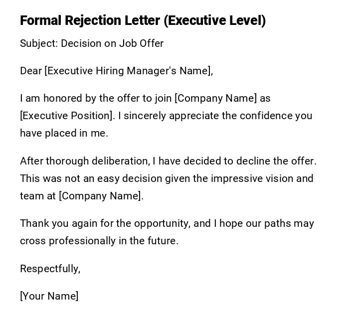 Formal Rejection Letter (Executive Level) Formal Rejection Letter (Executive Level)