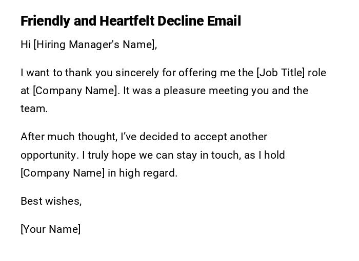 Friendly and Heartfelt Decline Email Friendly and Heartfelt Decline Email