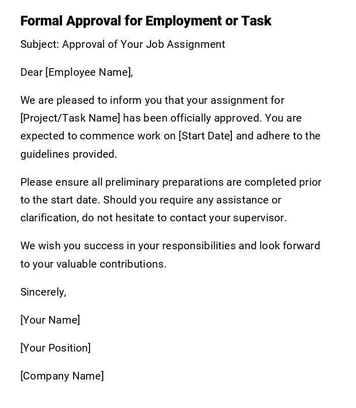 Formal Approval for Employment or Task Formal Approval for Employment or Task