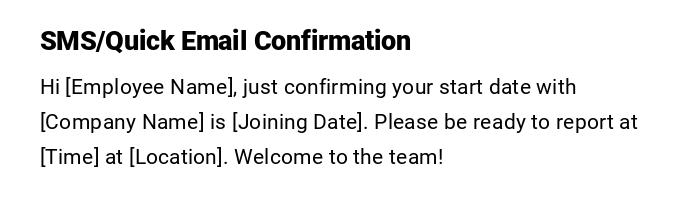 SMS/Quick Email Confirmation