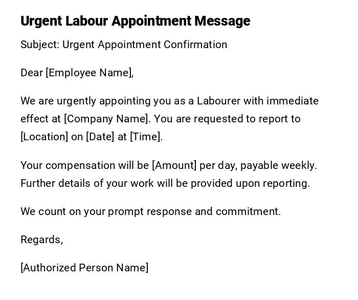 Urgent Labour Appointment Message