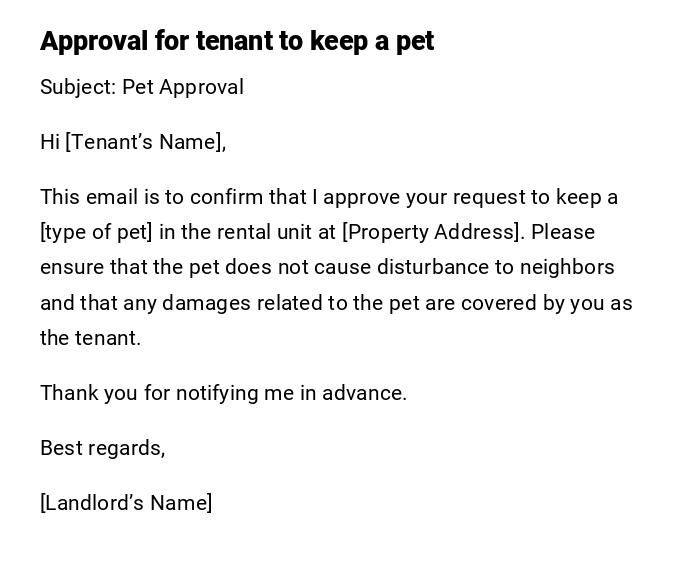 Approval for tenant to keep a pet Approval for tenant to keep a pet