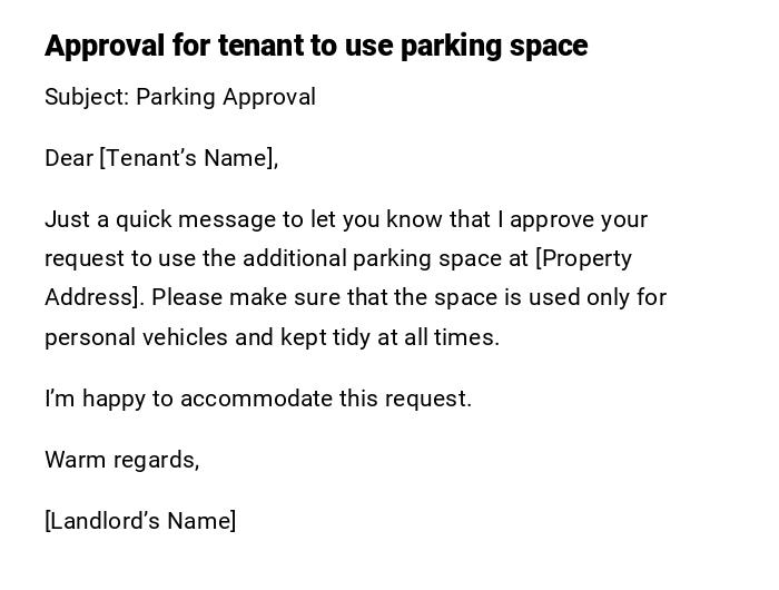 Approval for tenant to use parking space Approval for tenant to use parking space