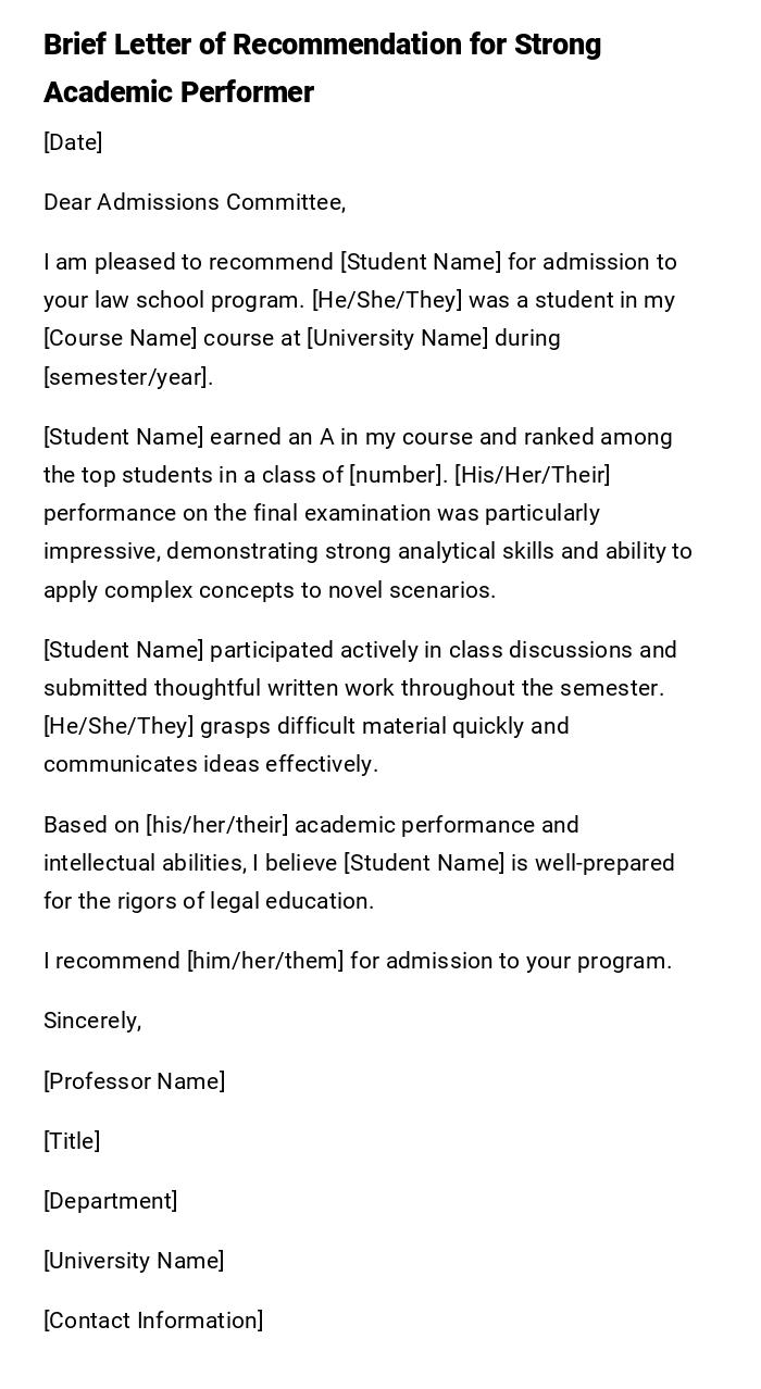 Brief Letter of Recommendation for Strong Academic Performer Brief Letter of Recommendation for Strong Academic Performer