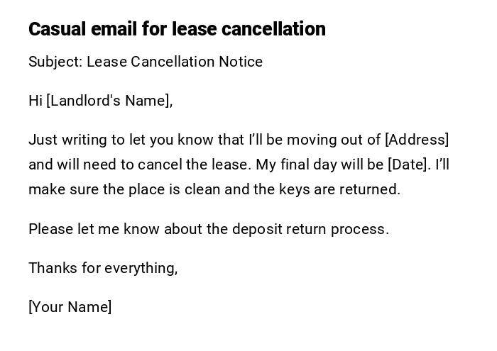 Casual email for lease cancellation Casual email for lease cancellation