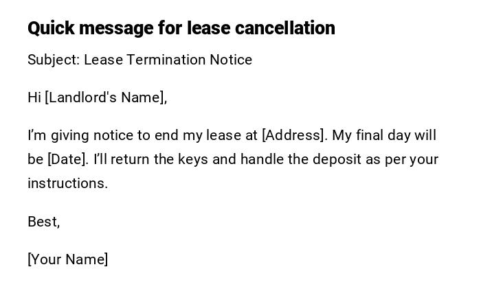 Quick message for lease cancellation Quick message for lease cancellation