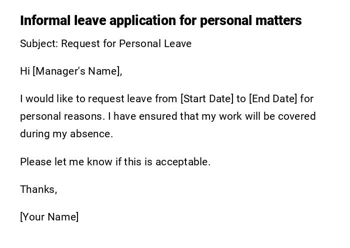 Informal leave application for personal matters Informal leave application for personal matters