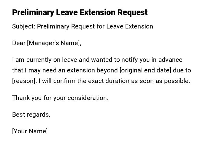 Preliminary Leave Extension Request Preliminary Leave Extension Request