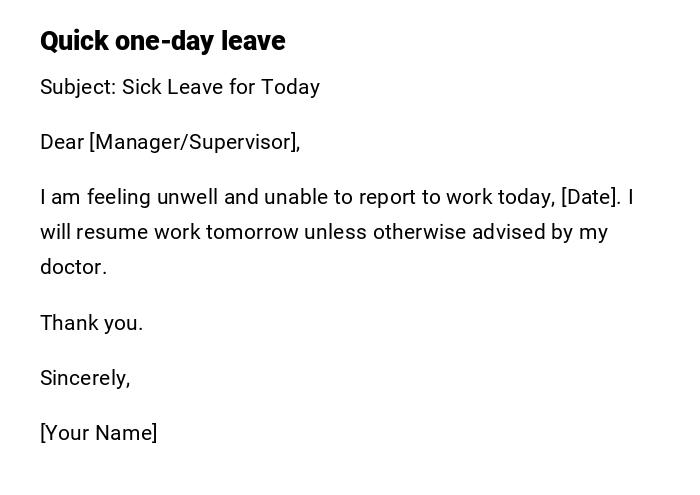 Quick one-day leave Quick one-day leave