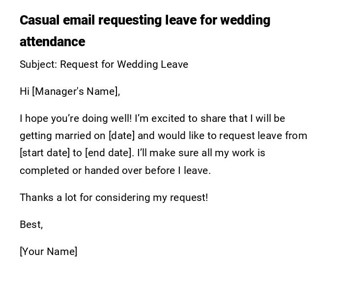 Casual email requesting leave for wedding attendance Casual email requesting leave for wedding attendance