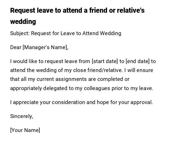Request leave to attend a friend or relative's wedding Request leave to attend a friend or relative's wedding