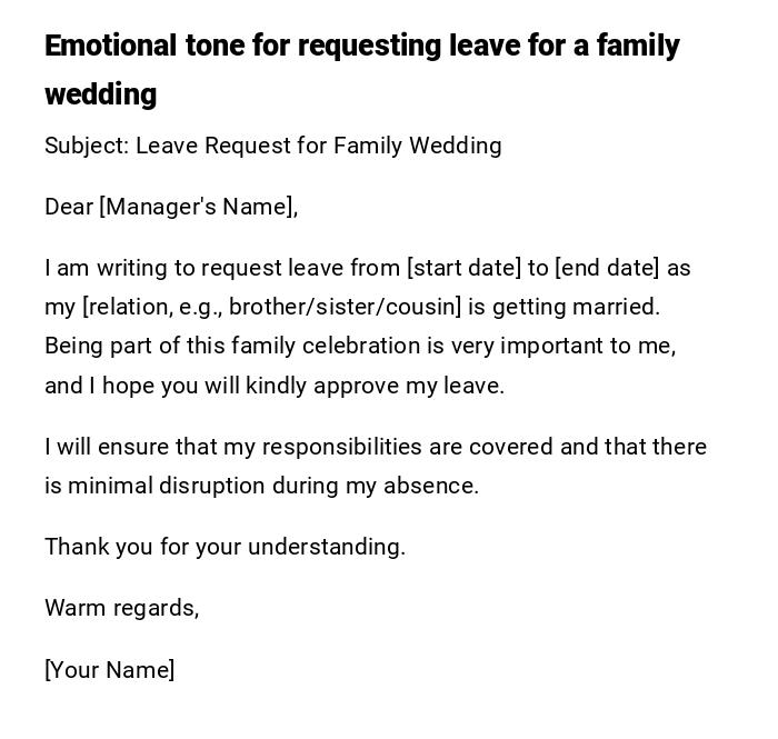 Emotional tone for requesting leave for a family wedding Emotional tone for requesting leave for a family wedding