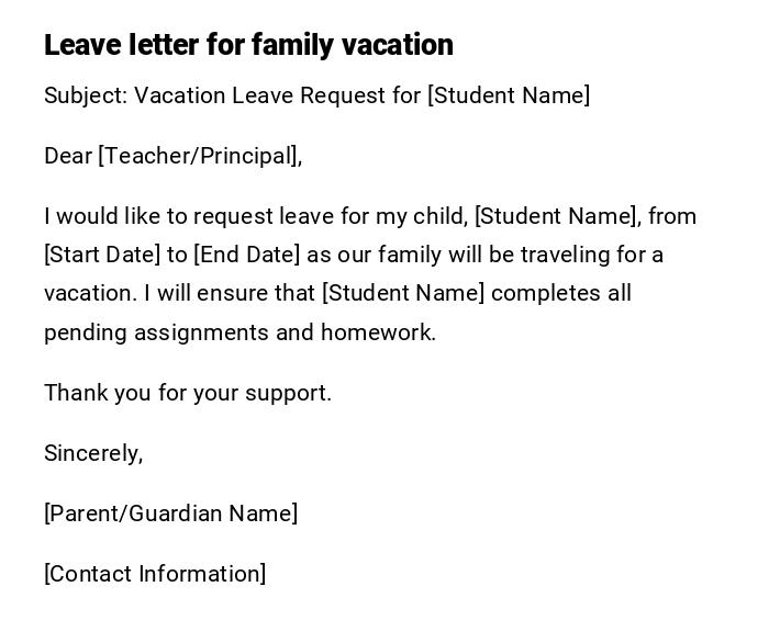 Leave letter for family vacation Leave letter for family vacation