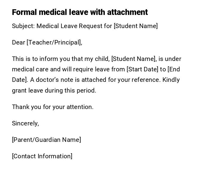 Formal medical leave with attachment Formal medical leave with attachment