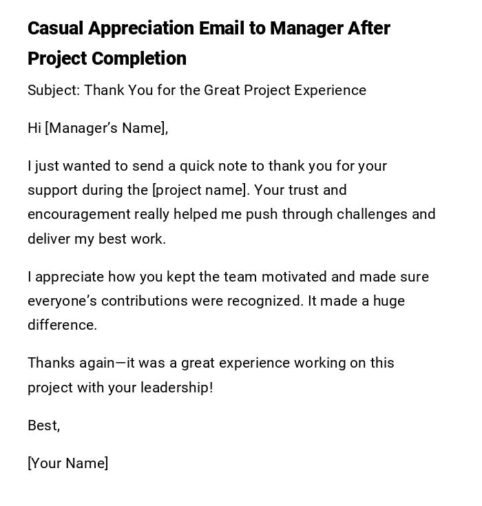 Casual Appreciation Email to Manager After Project Completion Casual Appreciation Email to Manager After Project Completion