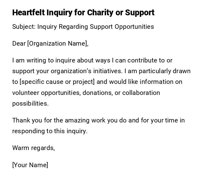 Heartfelt Inquiry for Charity or Support Heartfelt Inquiry for Charity or Support
