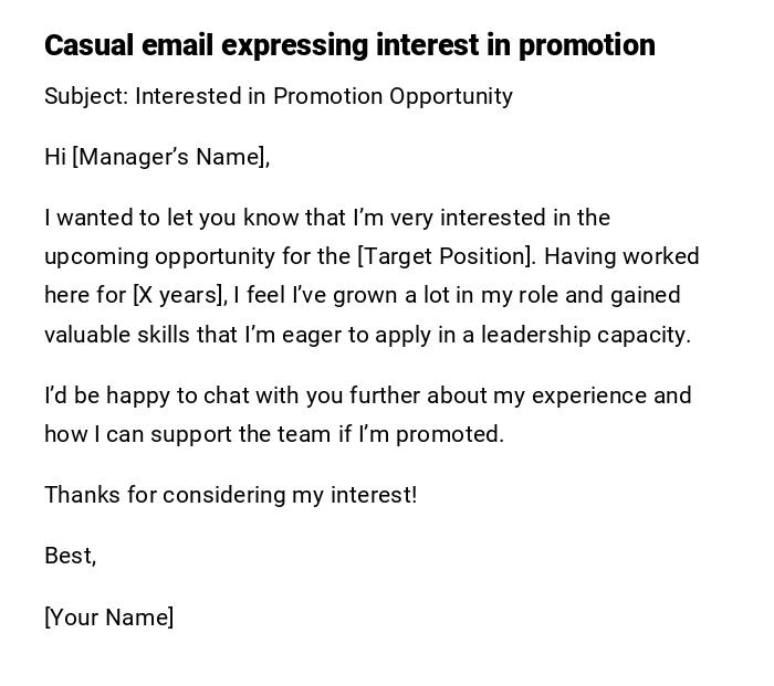 Casual email expressing interest in promotion Casual email expressing interest in promotion