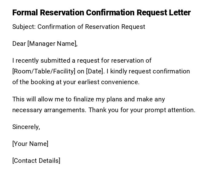 Formal Reservation Confirmation Request Letter Formal Reservation Confirmation Request Letter