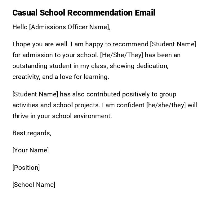 Casual School Recommendation Email Casual School Recommendation Email
