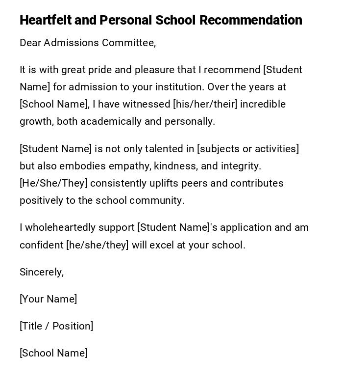 Heartfelt and Personal School Recommendation Heartfelt and Personal School Recommendation
