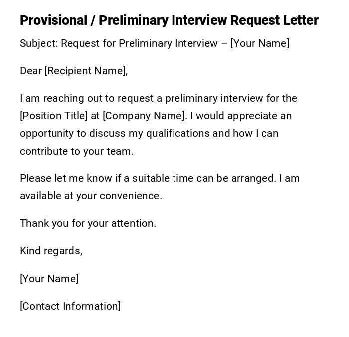 Provisional / Preliminary Interview Request Letter