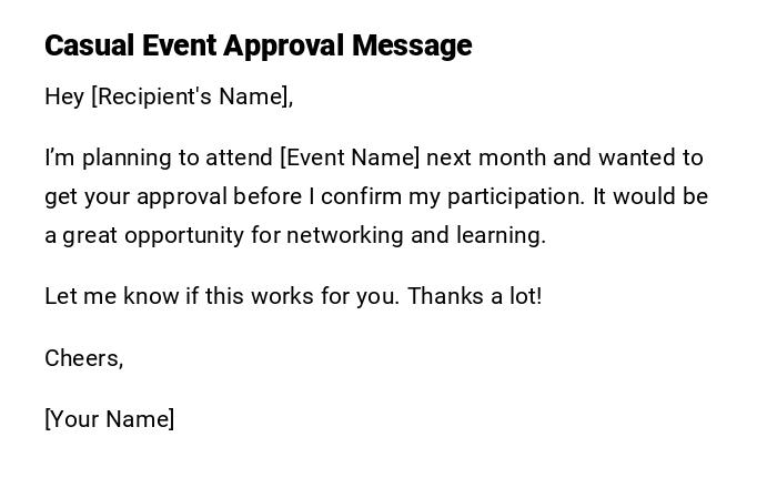 Casual Event Approval Message Casual Event Approval Message
