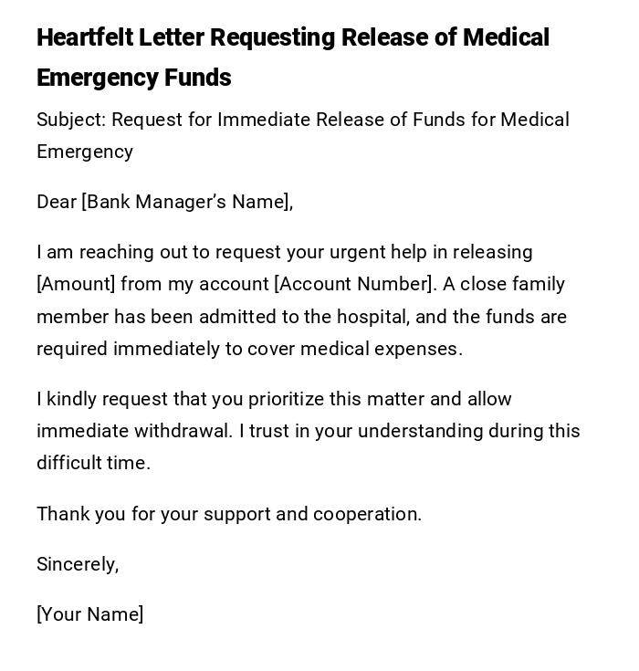 Heartfelt Letter Requesting Release of Medical Emergency Funds