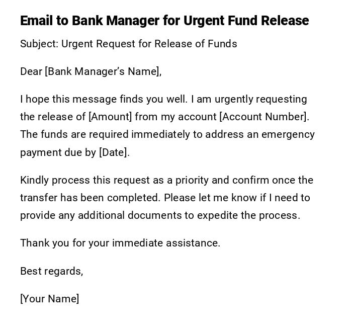 Email to Bank Manager for Urgent Fund Release