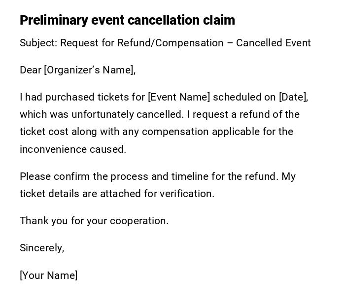 Preliminary event cancellation claim Preliminary event cancellation claim