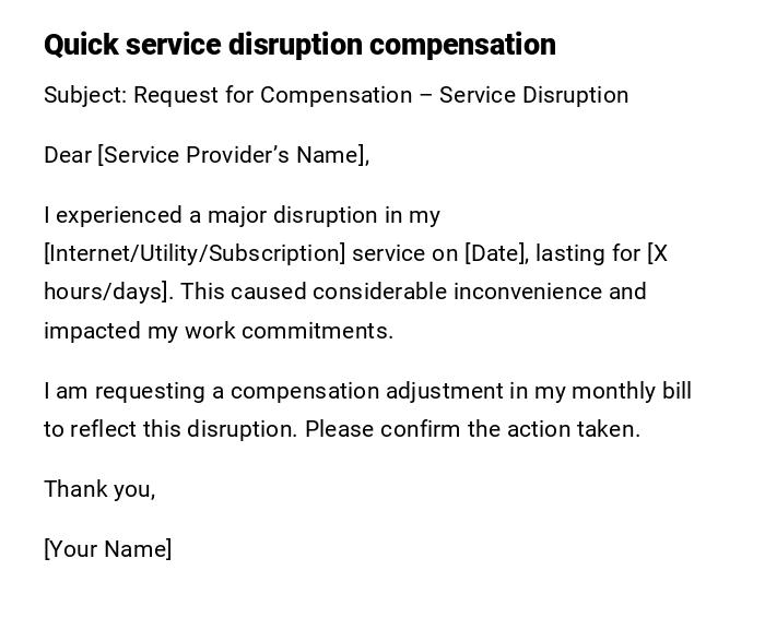 Quick service disruption compensation Quick service disruption compensation