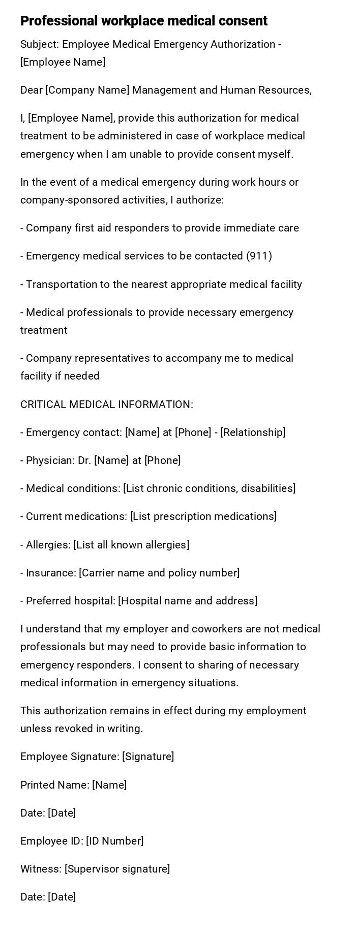 Professional workplace medical consent
