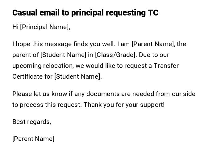 Casual email to principal requesting TC Casual email to principal requesting TC
