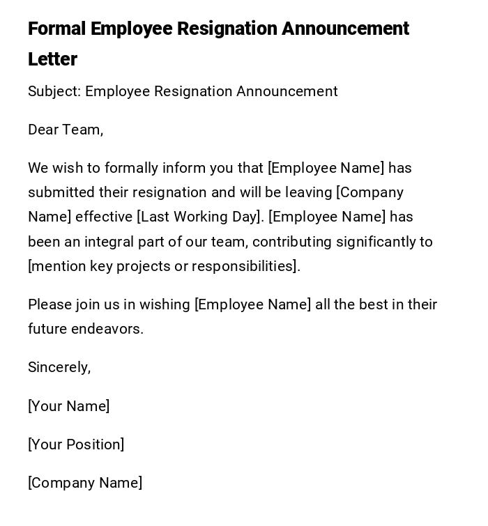 Formal Employee Resignation Announcement Letter Formal Employee Resignation Announcement Letter