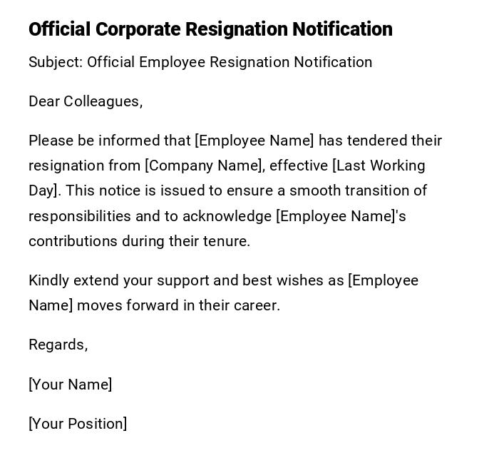 Official Corporate Resignation Notification Official Corporate Resignation Notification