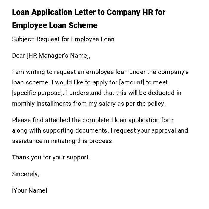 Loan Application Letter to Company HR for Employee Loan Scheme Loan Application Letter to Company HR for Employee Loan Scheme