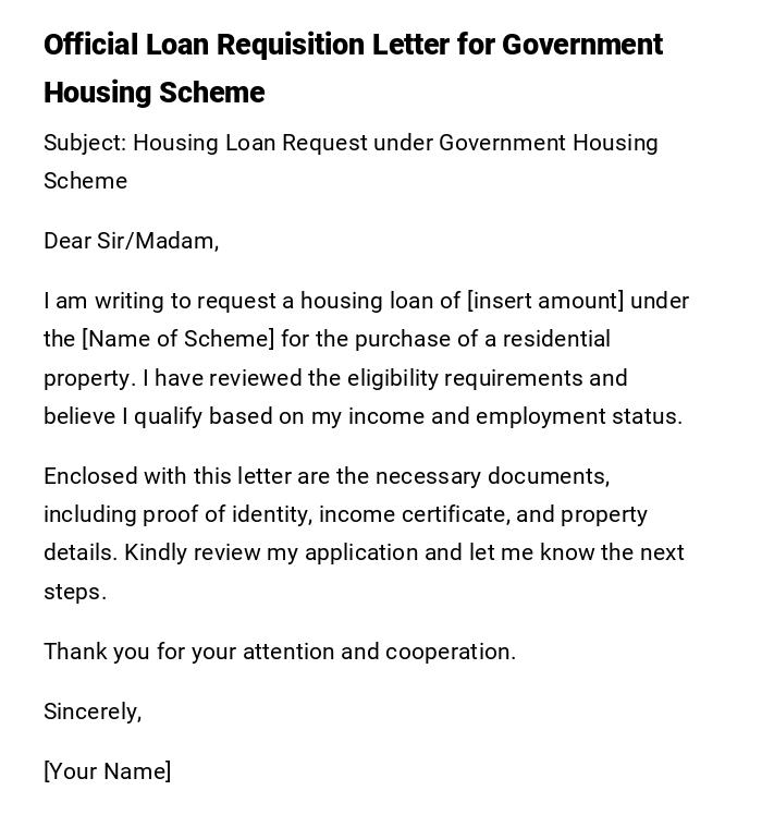 Official Loan Requisition Letter for Government Housing Scheme