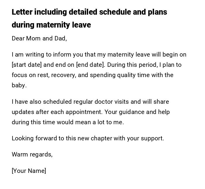 Letter including detailed schedule and plans during maternity leave Letter including detailed schedule and plans during maternity leave