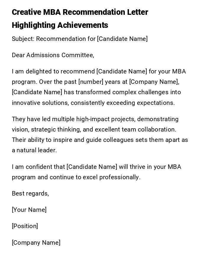 Creative MBA Recommendation Letter Highlighting Achievements Creative MBA Recommendation Letter Highlighting Achievements