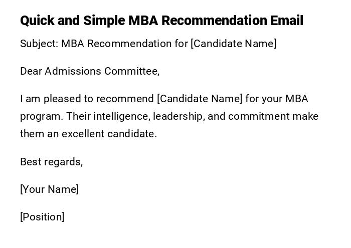 Quick and Simple MBA Recommendation Email Quick and Simple MBA Recommendation Email