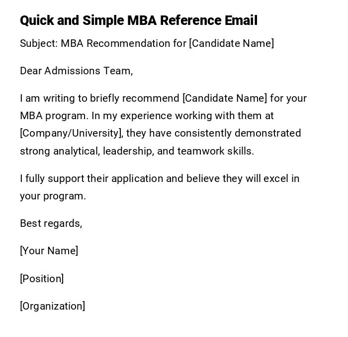 Quick and Simple MBA Reference Email Quick and Simple MBA Reference Email