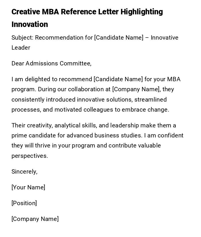 Creative MBA Reference Letter Highlighting Innovation Creative MBA Reference Letter Highlighting Innovation
