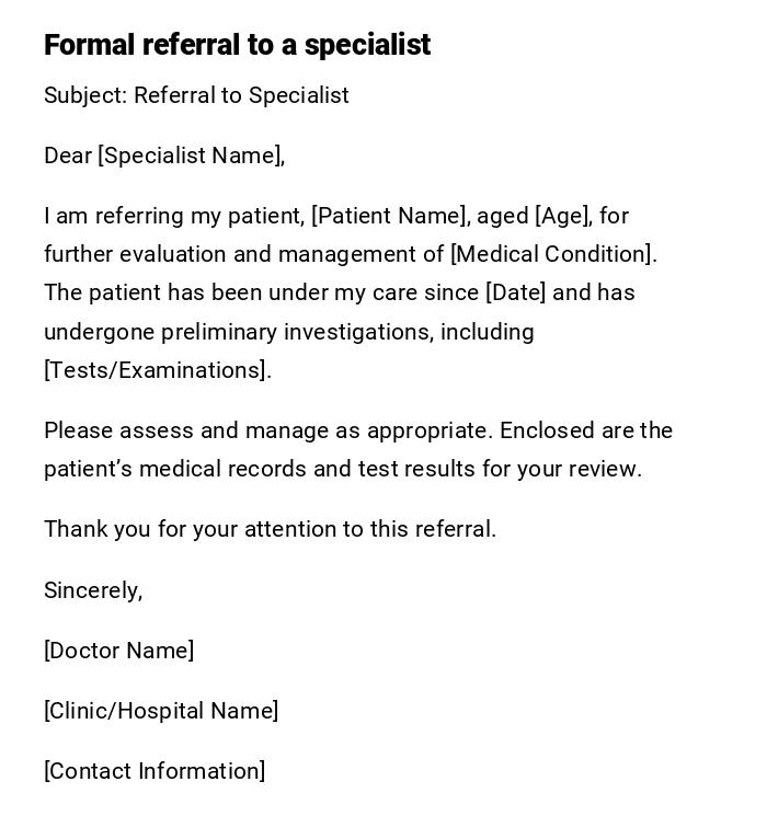 Formal referral to a specialist