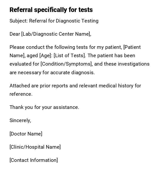 Referral specifically for tests