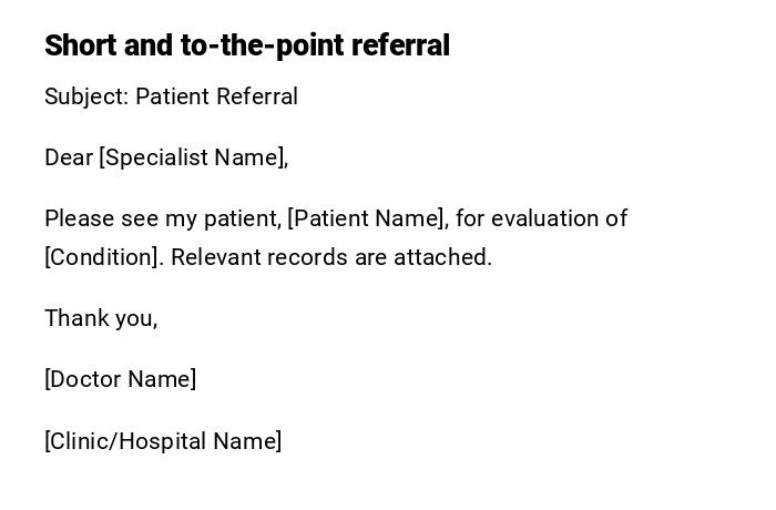 Short and to-the-point referral
