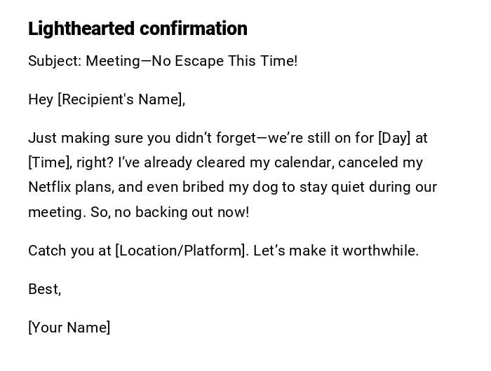 Lighthearted confirmation Lighthearted confirmation