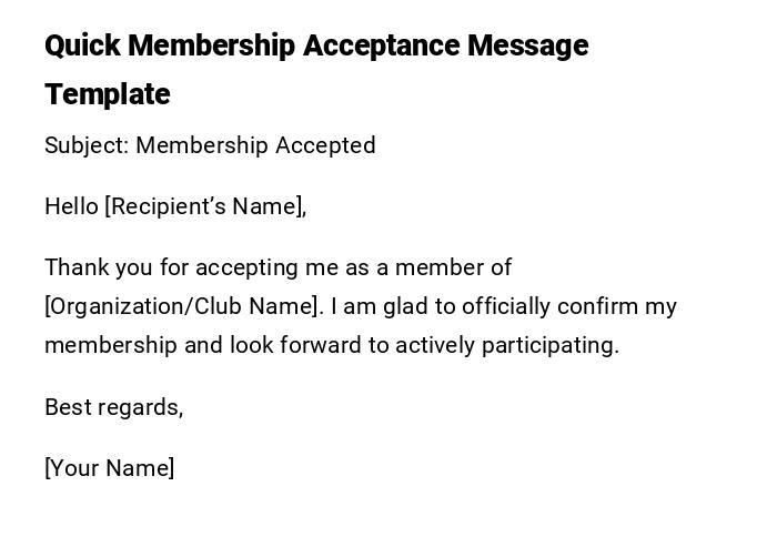 Quick Membership Acceptance Message Template Quick Membership Acceptance Message Template
