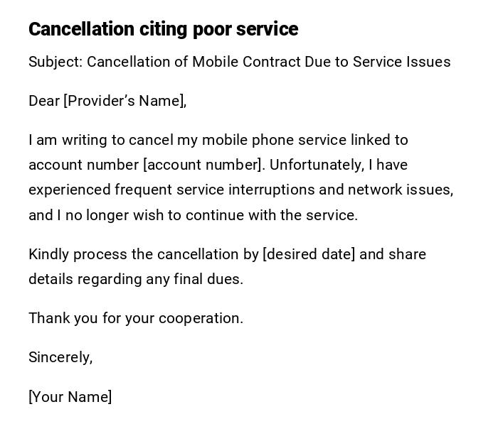Cancellation citing poor service Cancellation citing poor service