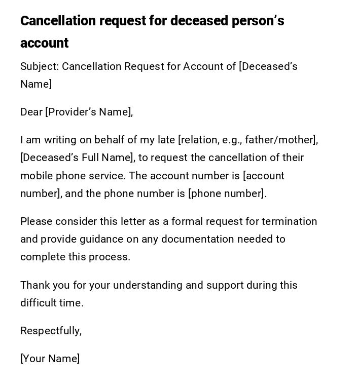 Cancellation request for deceased person’s account Cancellation request for deceased person’s account