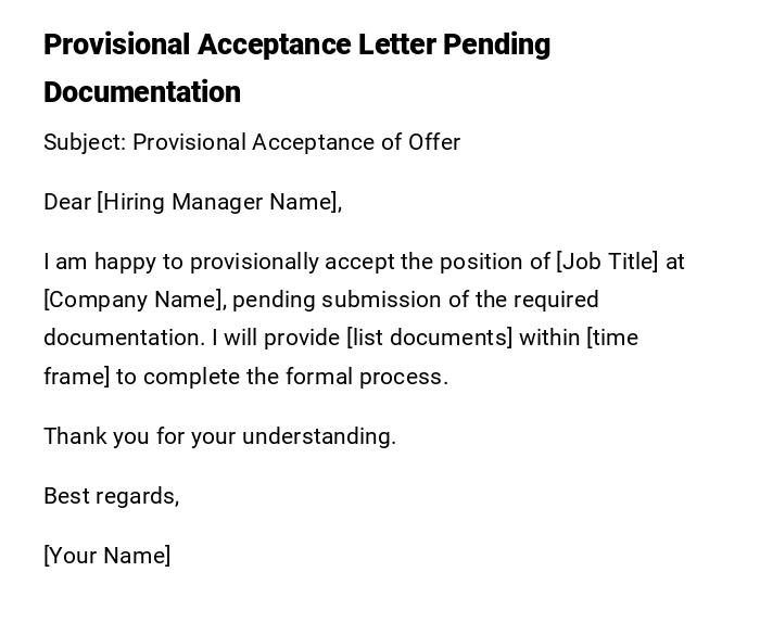 Provisional Acceptance Letter Pending Documentation