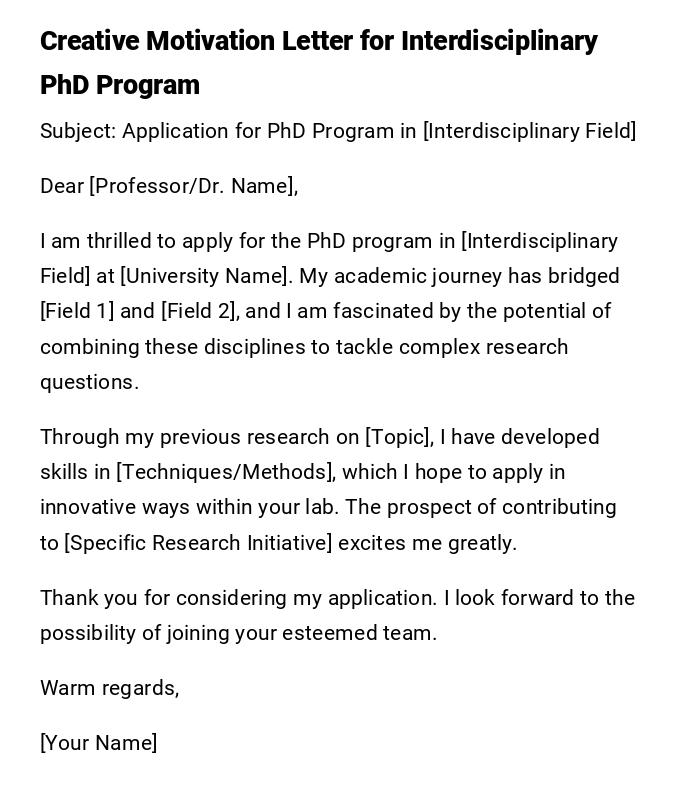 Creative Motivation Letter for Interdisciplinary PhD Program Creative Motivation Letter for Interdisciplinary PhD Program